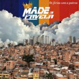 Made in favela ( publico )